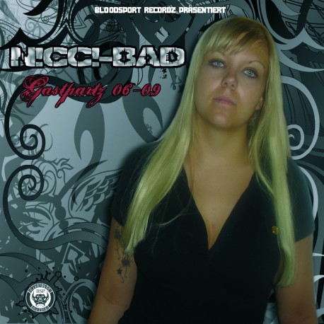 N!cc!-Bad - Gastpartz 06-09 (3er CD)