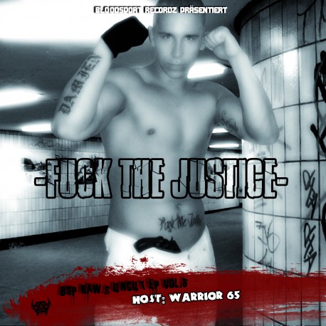 Warrior65 - Fuck the Justice