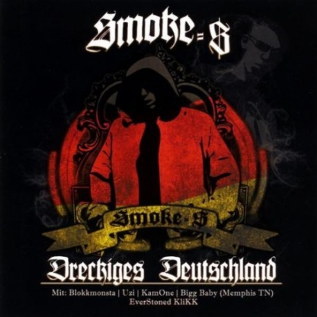 Smoke-$ - Dreckiges Deutschland